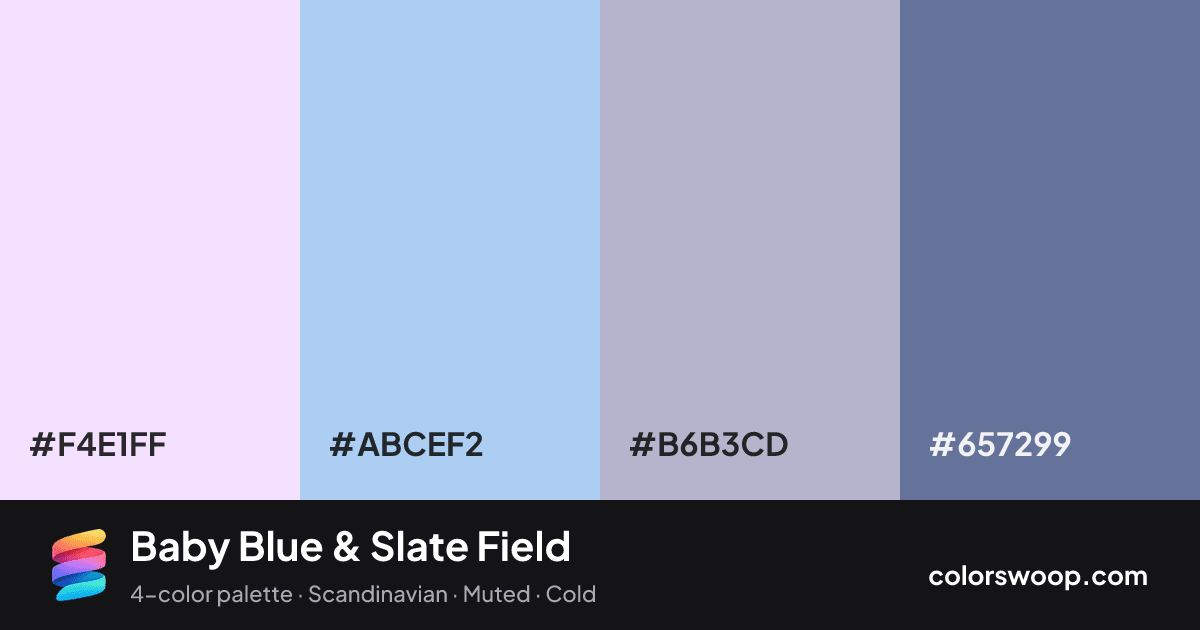Baby Blue & Slate Field color palette card: Lavender #F4E1FF, Baby Blue #ABCEF2, Heather #B6B3CD, Slate #657299