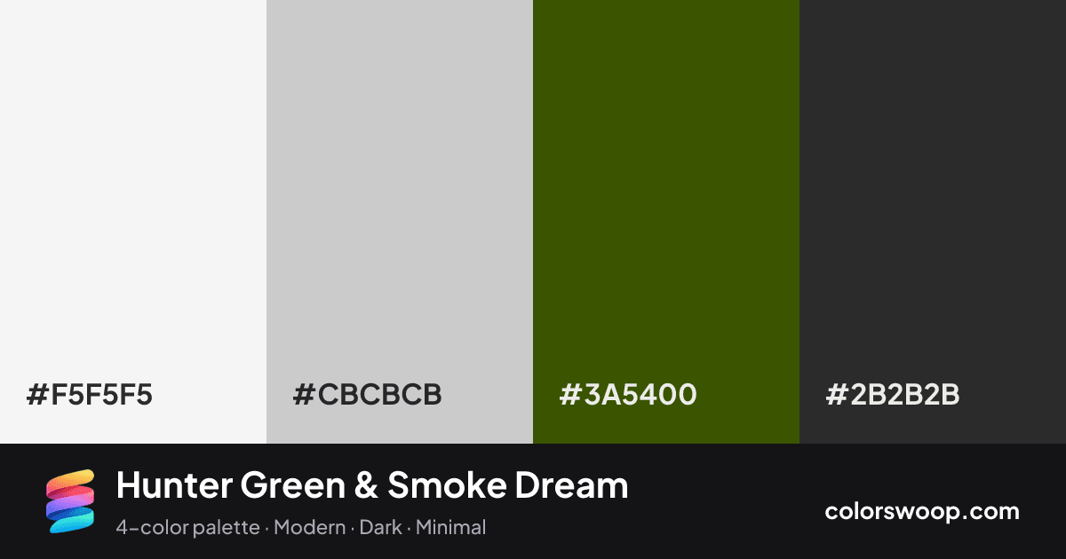 Hunter Green & Smoke Dream color palette card: Smoke #F5F5F5, Fog #CBCBCB, Hunter Green #3A5400, Gunmetal #2B2B2B