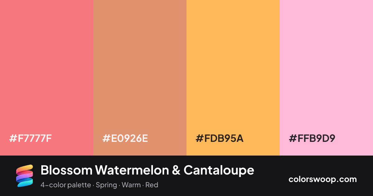 Blossom Watermelon & Cantaloupe color palette card: Watermelon #F7777F, Latte #E0926E, Cantaloupe #FDB95A, Cotton Candy #FFB9D9