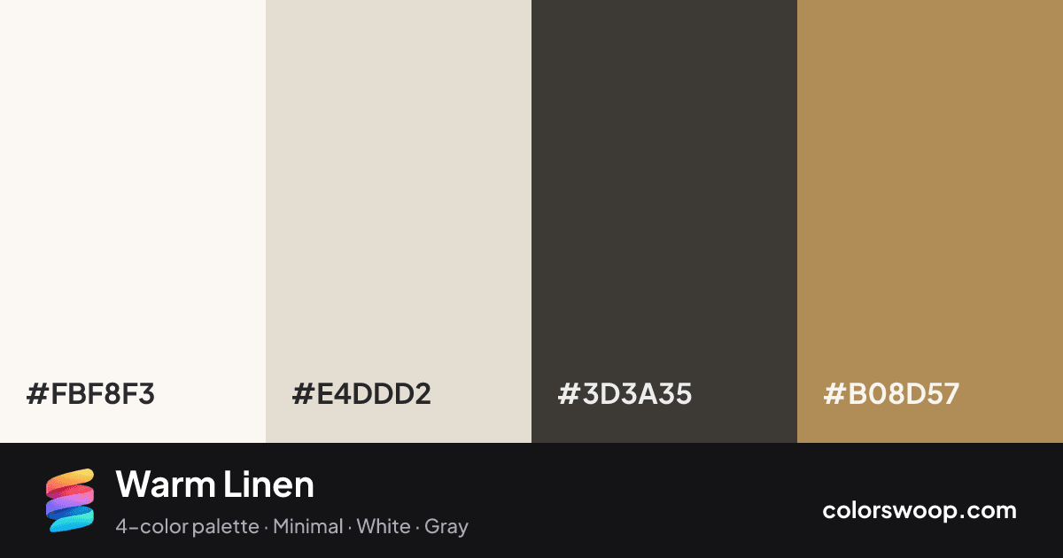 Warm Linen color palette card: Snow #FBF8F3, Bone #E4DDD2, Onyx #3D3A35, Hazelnut #B08D57
