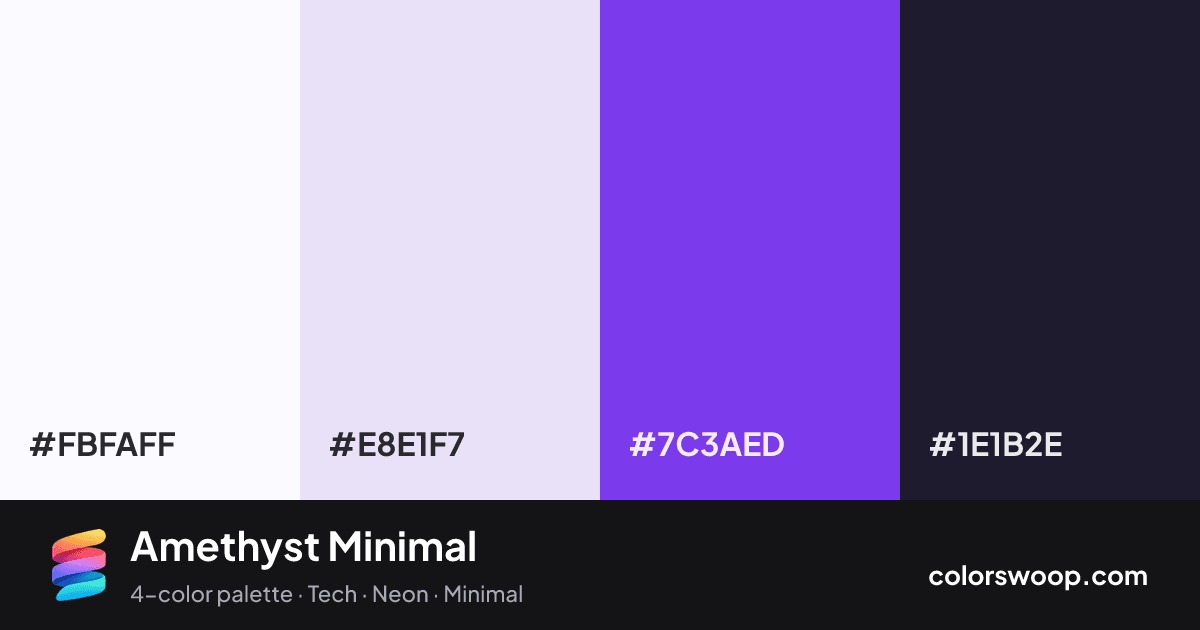 Amethyst Minimal color palette card: Snow #FBFAFF, Lavender #E8E1F7, Violet #7C3AED, Ink #1E1B2E