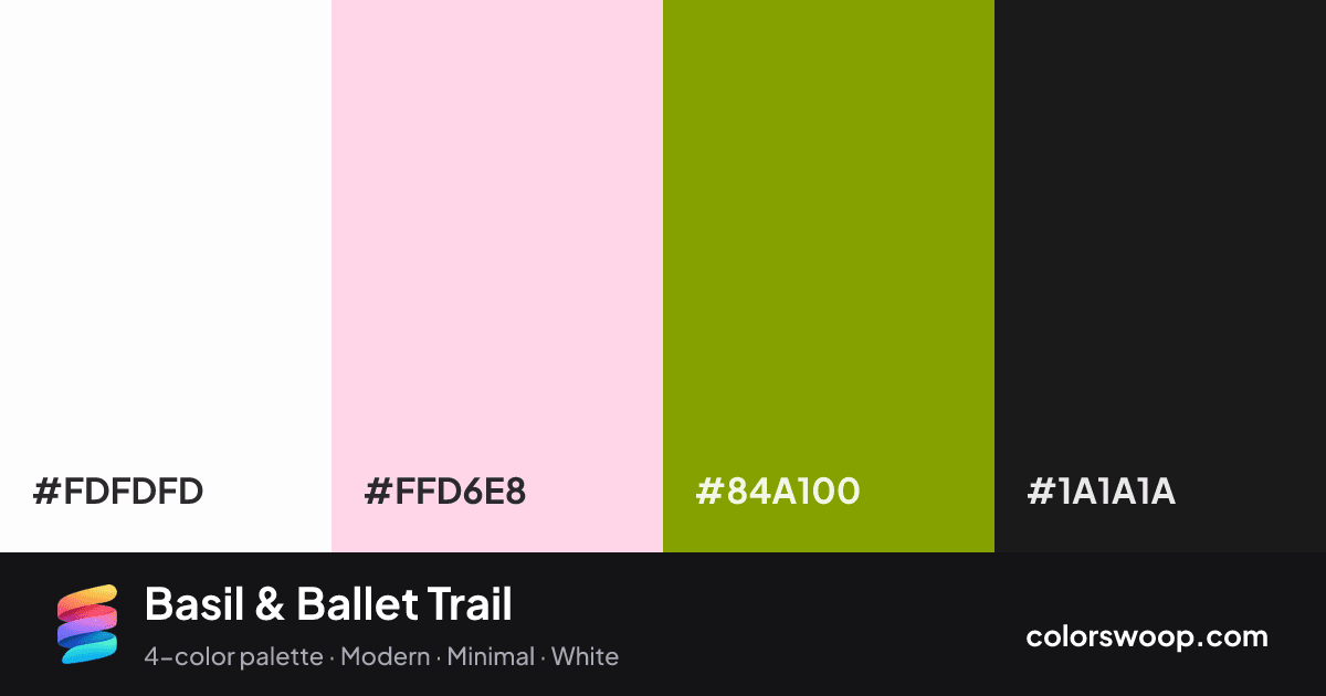 Basil & Ballet Trail color palette card: White #FDFDFD, Ballet #FFD6E8, Basil #84A100, Licorice #1A1A1A