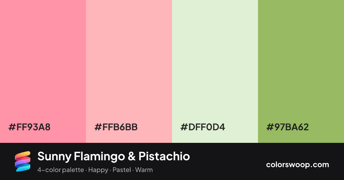 Sunny Flamingo & Pistachio color palette card: Flamingo #FF93A8, Melon #FFB6BB, Eggshell #DFF0D4, Pistachio #97BA62