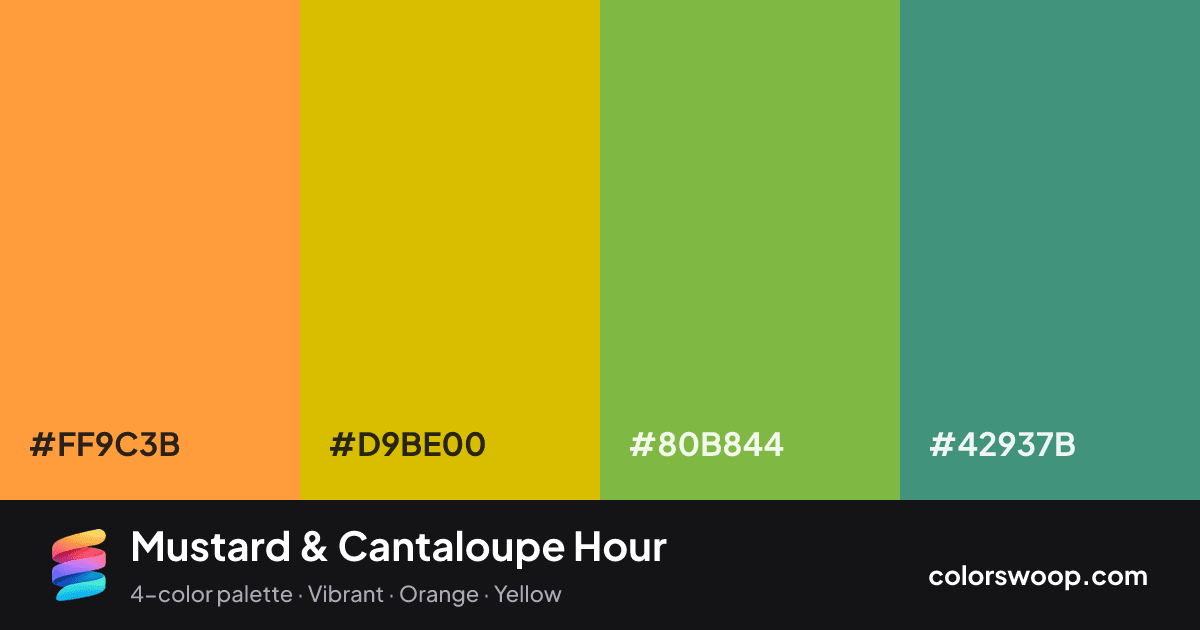 Mustard & Cantaloupe Hour color palette card: Cantaloupe #FF9C3B, Mustard #D9BE00, Pistachio #80B844, Cadet #42937B