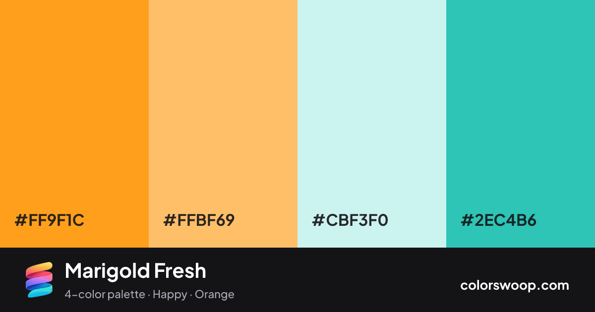 Marigold Fresh color palette card: Cantaloupe #FF9F1C, Saffron #FFBF69, Ice #CBF3F0, Eucalyptus #2EC4B6