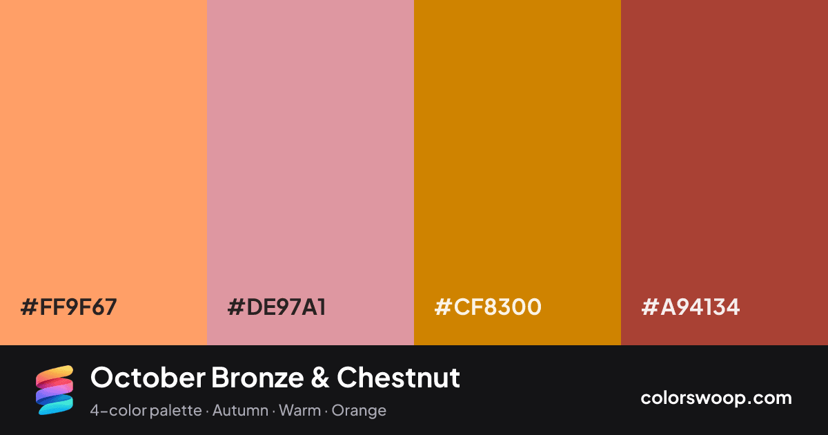 October Bronze & Chestnut color palette card: Cantaloupe #FF9F67, Flamingo #DE97A1, Bronze #CF8300, Chestnut #A94134