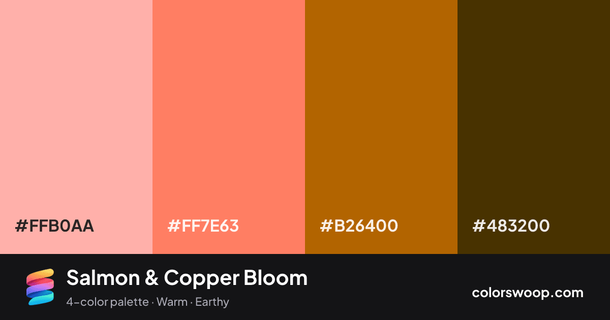 Salmon & Copper Bloom color palette card: Melon #FFB0AA, Salmon #FF7E63, Copper #B26400, Taupe #483200