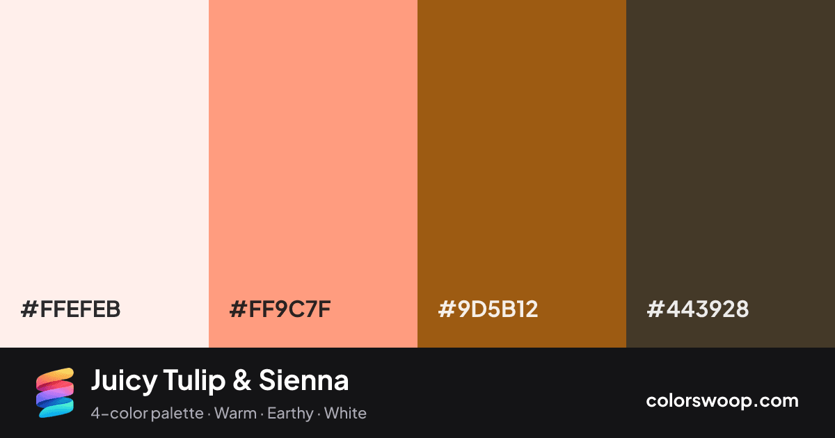 Juicy Tulip & Sienna color palette card: Linen #FFEFEB, Tulip #FF9C7F, Sienna #9D5B12, Taupe #443928