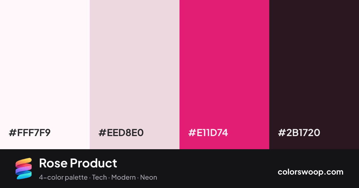 Rose Product color palette card: Snow #FFF7F9, Ballet #EED8E0, Ruby #E11D74, Raisin #2B1720