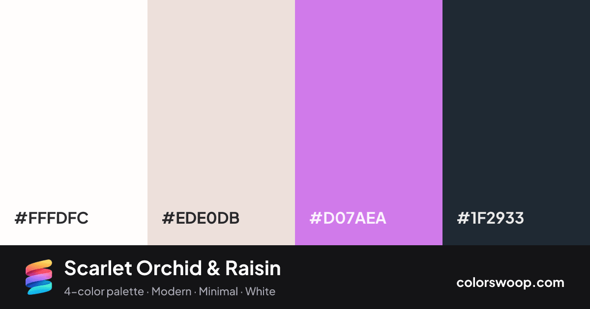 Scarlet Orchid & Raisin color palette card: White #FFFDFC, Almond #EDE0DB, Orchid #D07AEA, Raisin #1F2933